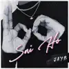 JAYB - SAI HO (feat. Jay Author & Yuven Blac) - Single